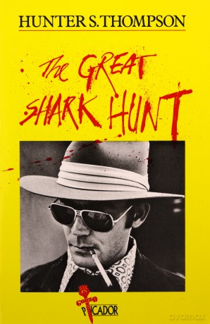 The Great Shark Hunt Strange - Hunter S. Thompson [KSIĄŻKA]