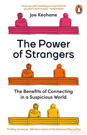 The Power of Strangers - Joe Keohane [KSIĄŻKA]