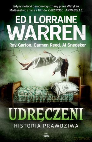 Udręczeni Historia prawdziwa - Ed Warren, Lorraine Warren [KSIĄŻKA]