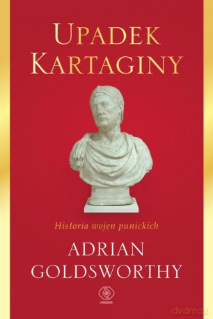Upadek Kartaginy - Adrian Goldsworthy [KSIĄŻKA]