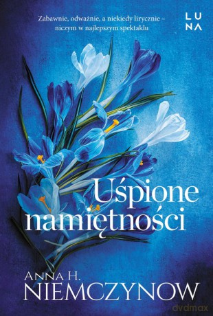 Uśpione namiętności - Anna H. Niemczynow [KSIĄŻKA]