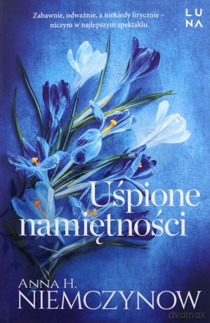Uśpione namiętności - Anna H. Niemczynow [KSIĄŻKA]