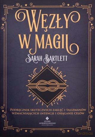 Węzły w magii - Bartlett Sarah [KSIĄŻKA]