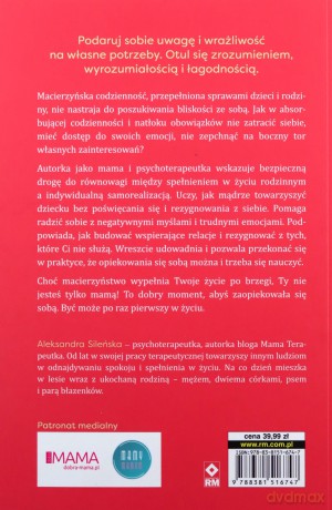 Zaopiekowana mama Jak odnaleźć siebie w macierzyństwie - Aleksandra Sileńska [KSIĄŻKA]