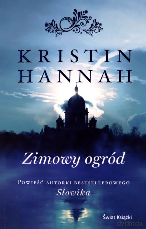 Zimowy ogród - Kristin Hannah [KSIĄŻKA]