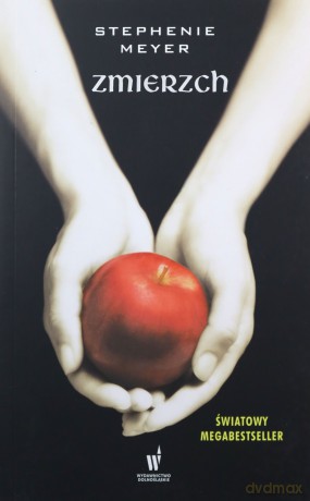 Zmierzch - Stephenie Meyer [KSIĄŻKA]