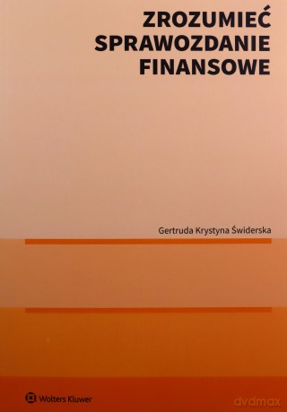 Zrozumieć sprawozdanie finansowe - Gertruda Świderska [KSIĄŻKA]