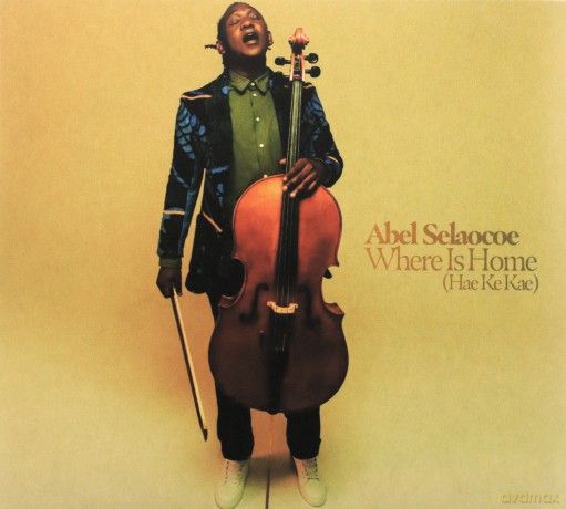 Abel Selaocoe: Where Is Home (Hae Ke Kae) [CD]