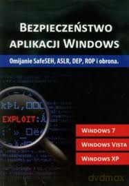 Bezpieczeństwo Aplikacji Windows [KSIĄŻKA]+[2DVD]
