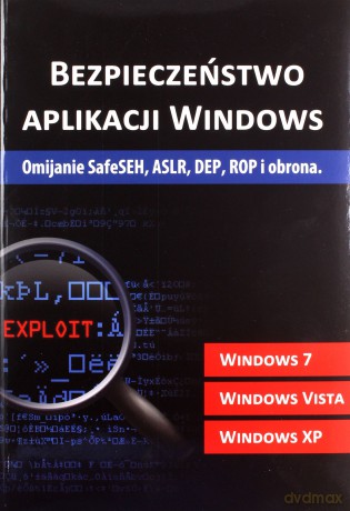 Bezpieczeństwo Aplikacji Windows [KSIĄŻKA]+[2DVD]