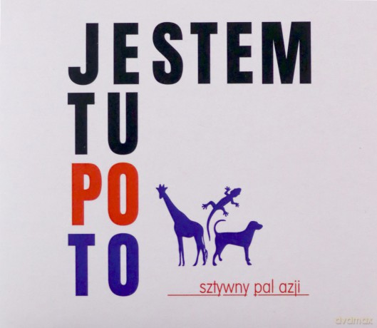 Sztywny Pal Azji: Jestem tu po to [CD]