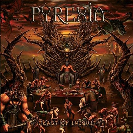 Pyrexia: Feast Of Iniquity [CD]