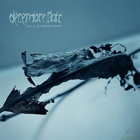 Decembre Noir: Pale Serenades (digipack) [CD]