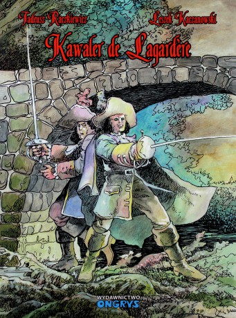 Kawaler de Lagardere - Leszek Kaczanowski, Raczkiewicz Tadeusz [KOMIKS]
