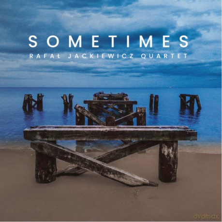 Rafał Jackiewicz Quartet: Sometimes [Winyl]