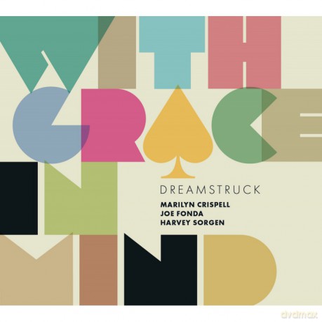 Dreamstruck: With Grace In Mind [CD]