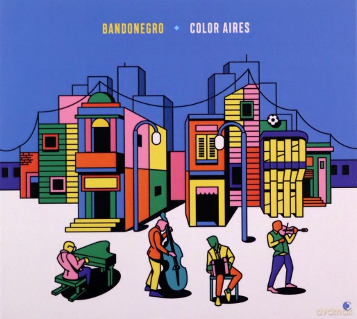 Bandonegro: Color Aires [CD]