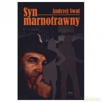 Syn marnotrawny - Andrzej Swat [KSIĄŻKA]