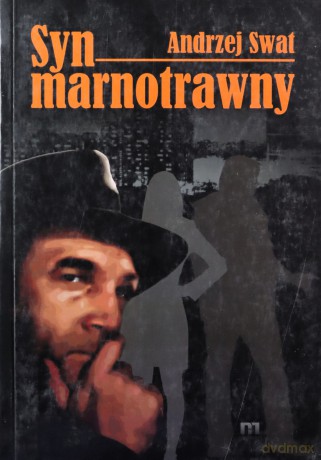 Syn marnotrawny - Andrzej Swat [KSIĄŻKA]