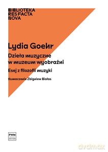 Biblioteka Res Facta Nova - Lydia Goehr [KSIĄŻKA]