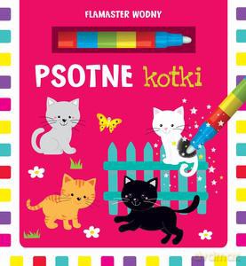 Flamaster wodny. Psotne kotki [KSIĄŻKA]