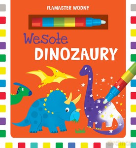Flamaster wodny. Wesołe dinozaury [KSIĄŻKA]