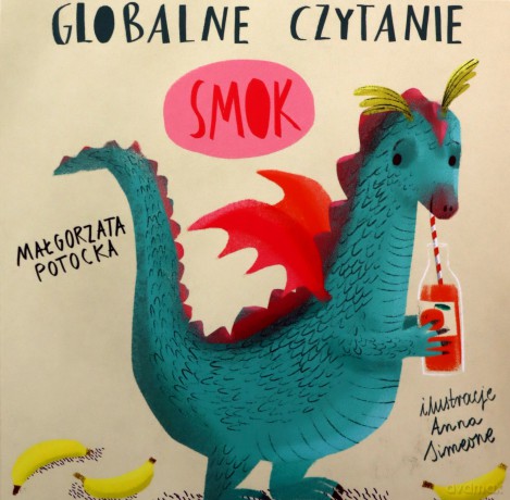 Globalne czytanie. Smok - Małgorzata Potocka [KSIĄŻKA]