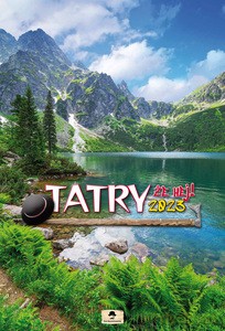 Kalendarz 2023 ścienny A3 jednostronny Tatry, że hej! V1 [KALENDARZ]