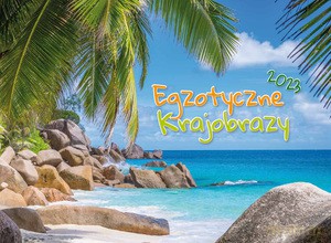 Kalendarz 2023 ścienny KSA Egzotyczne Krajobrazy V4 [KALENDARZ]