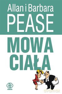 Mowa ciała - Barbara Pease, Allan Pease [KSIĄŻKA]