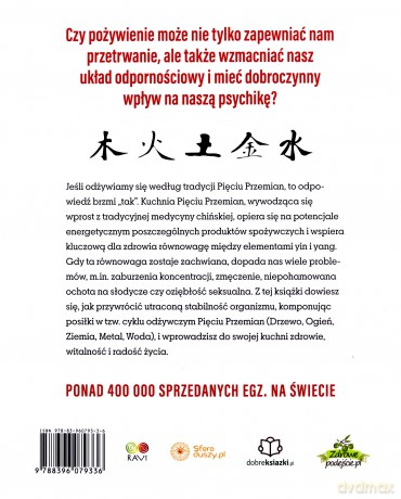Odżywianie według Pięciu Przemian. Jak w przyjemny i radosny sposób wzmacniać zdrowie, chęć do życia i miłości - Barbara Temelie [KSIĄŻKA]