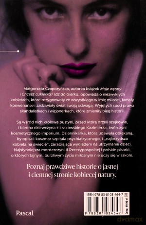 Skandalistki. Kobiety, które zadziwiały i szokowały - Małgorzata Czapczyńska [KSIĄŻKA]