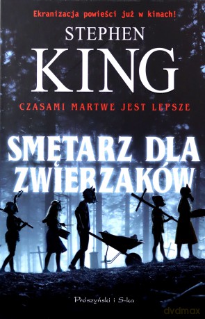 Smętarz dla zwierzaków - Stephen King [KSIĄŻKA]