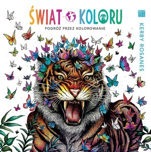 Świat koloru - Kerby Rosanes [KSIĄŻKA]