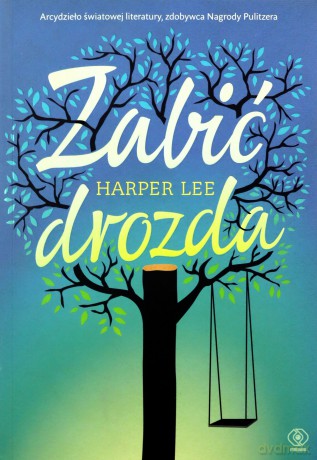 Zabić drozda - Harper Lee [KSIĄŻKA]