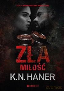 Zła miłość - K.N. Haner [KSIĄŻKA]