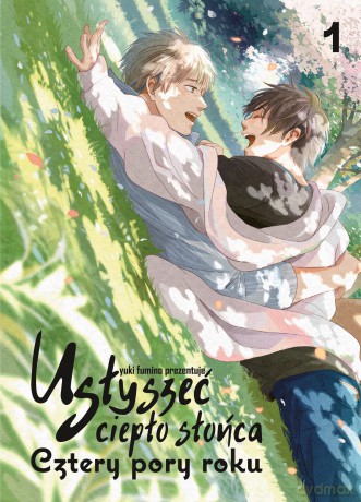 Usłyszeć ciepło słońca -Cztery pory roku (Tom 1) - Yuki Fumino [KOMIKS]