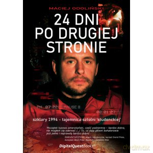 24 dni po drugiej stronie - Maciej Odoliński [KSIĄŻKA]