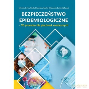 Bezpieczeństwo epidemiologiczne [KSIĄŻKA]
