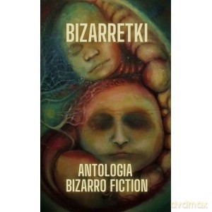 Bizarretki [KSIĄŻKA]