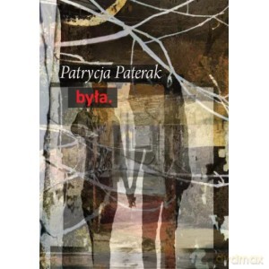 Była - Patrycja Paterak [KSIĄŻKA]