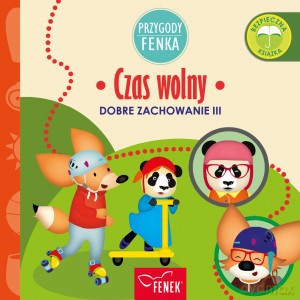 Czas wolny Dobre zachowanie III - Patrycja Godula, Dominika Gałka [KSIĄŻKA]