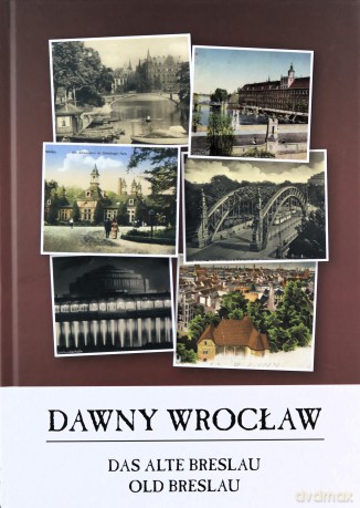 Dawny Wrocław - Monika Krawczyk-Rudnicka [KSIĄŻKA]