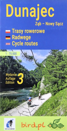 Dunajec Ząb - Nowy Sącz Trasy rowerowe [KSIĄŻKA]