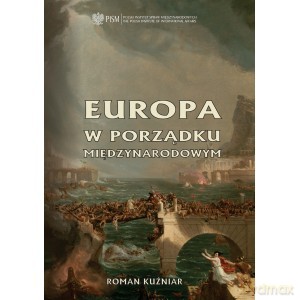 Europa w porządku międzynarodowym - Roman Kuźniar [KSIĄŻKA]