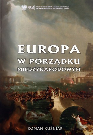 Europa w porządku międzynarodowym - Roman Kuźniar [KSIĄŻKA]
