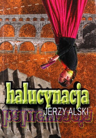 Halucynacja - Jerzy Alski [KSIĄŻKA]