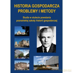 Historia gospodarcza Problemy i metody - Janicki Tadeusz Red. [KSIĄŻKA]