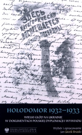 Hołodomor 1932-1933 - Jan Jacek Bruski [KSIĄŻKA]