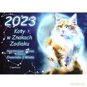 Kalendarz 2023 Koty w Znakach Zodiaku [KSIĄŻKA]